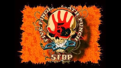 Five Finger Death Punch - 100 Ways To Hate