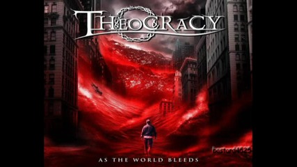 Theocracy - As The World Bleeds