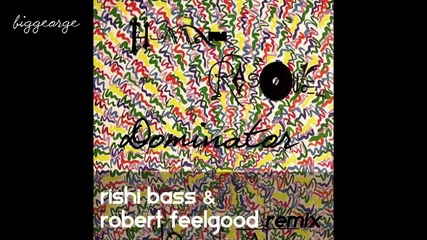Human Resource - Dominator ( Rishi Bass And Robert Feelgood Remix ) [high quality]