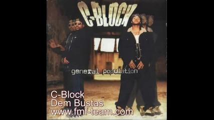 C- Block - Dem Bustas