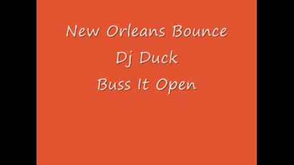 New Orleans Bounce Dj Duck Bust It Open