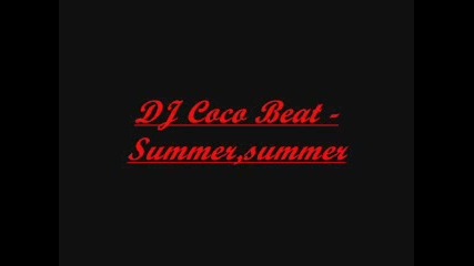 Dj Coco Beat - Summer, Summer