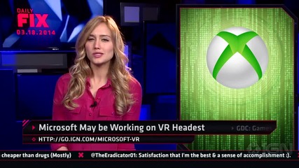 Ign Daily Fix - 18.3.2014 - Game Developers Conference 2014