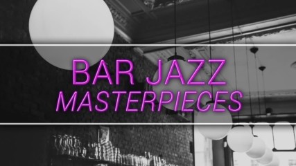 New York Jazz Lounge - Bar Jazz Masterpieces