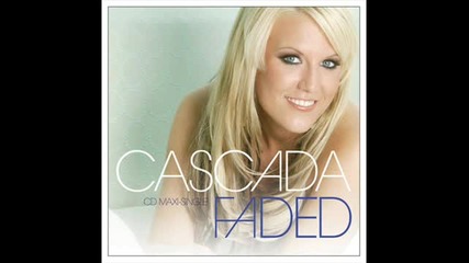 Cascada - Faded Radio Mix