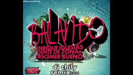 Enrique Iglesias Ft Gente De Zona y Descemer Bueno Bailando Remix 2014