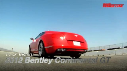 Bentley Continental Gt 2012 Track Test - Inside Line
