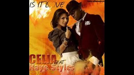celia feat. kaye styles - is it love