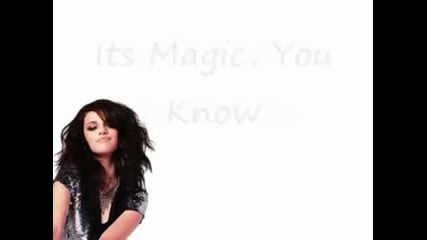 Selena Gomez - Magic * lyrics*