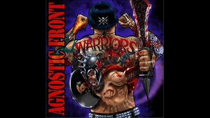 Agnostic Front - Warriors