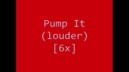 Pump It - Black Eyed Peas Lyrics
