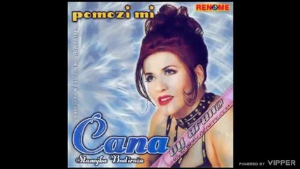 Cana - Zbog jedne male svadje - (audio 2000)