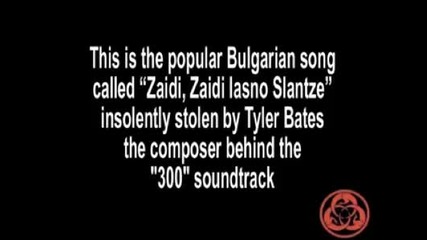 300 - Zaidi, Zaidi Iasno Slantce Bulgarian song