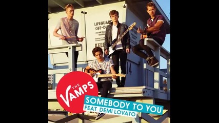 Н О В О ! The Vamps - Somebody To You ft. Demi Lovato