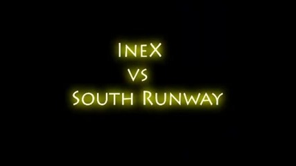 Inex Drag on South Runway vol.1