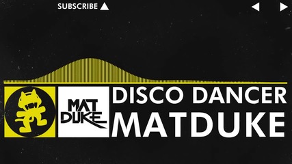 [electro] - Matduke - Disco Dancer [monstercat Release]
