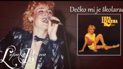 Lepa Brena - Decko mi je skolarac - (Official Audio 1984)