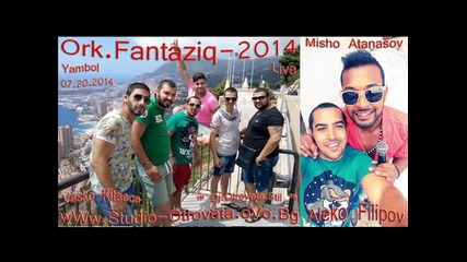 13.ork.fantaziq - Tallava Aleko Misho Dj.otrovata.stil.07.20.2014