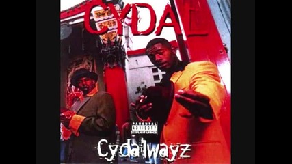 Cydal Ft Dru Down Luniz and Richie Rich - Cydalways W 
