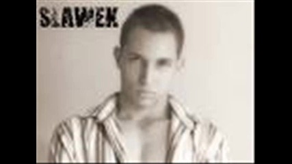 Slawek - Gusto mi e