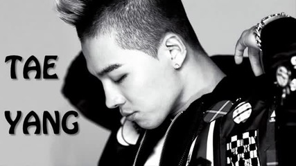 Tae Yang(bigbang) - Най-добрите песни на Tae Yang