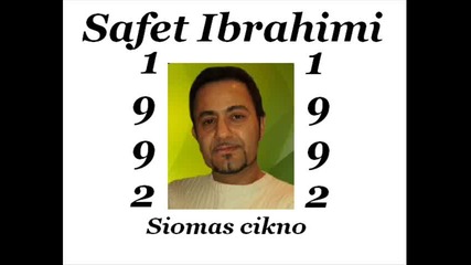 Safet Ibrahimi - Siomas cikno 1992 