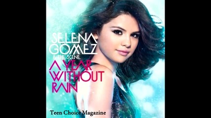 Selena Gomez - A Year Without Rain (for The Magazine)