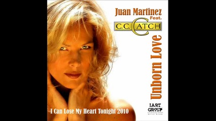 Juan Martinez amp; C.c.catch - Unborn Love (millenniun Style Edit) 