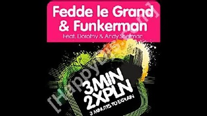 Fedde le Grand & Funkerman - 3 Minutes To Explain [original Mix]