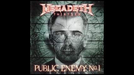 Megadeth - Public Enemy No. 1