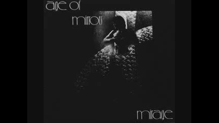 Age of Mirrors - Everything Looks the Same 