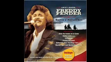 Freddy Fender - Since I met you Baby 
