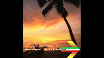 Tolla - Dreaming Of Journey House Music