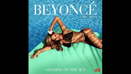 *2013* Beyonce - Standing on the sun ( Demo version )