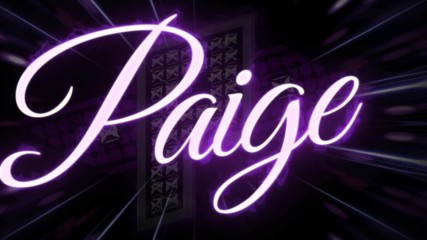Paige Entrance Video
