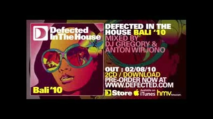 Defected In The House Bali 10 (dj Gregory & Anton Wirjono mix) 