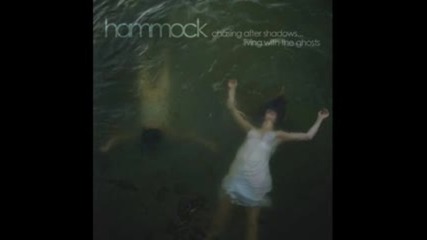 Hammock - How Can I Make You Remember Me?
