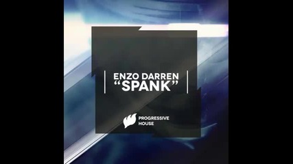 *2013* Enzo Darren - Spank ( Original mix )