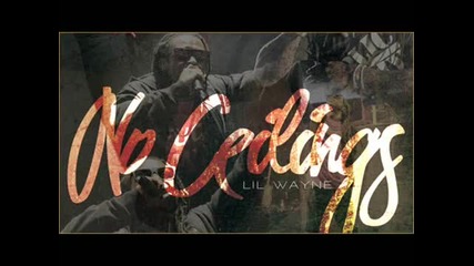 Lil Wayne - Make Her Say (poke Her Face) [no Ceilings]