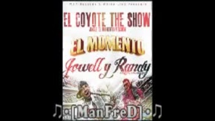 Jowell Randy Ft Wisin Jingle El Coyote The Show El Momento 2010 