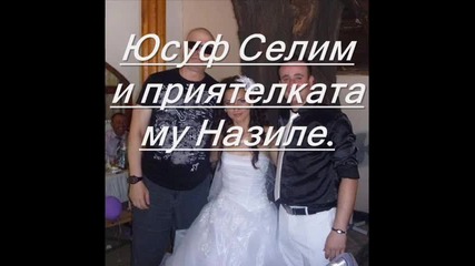 слави на сватбата на Юсуф Селим