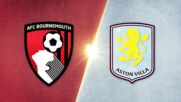 Bournemouth vs. Aston Villa - Game Highlights