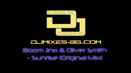 Boom Jinx & Oliver Smith - Sunrise (original Mix)