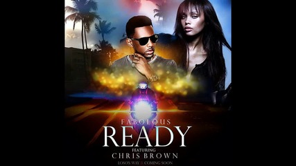 Fabolous ft. Chris Brown - Ready [ hd 720p ]