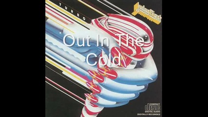 Judas Priest Out In The Cold -[hd Quality]