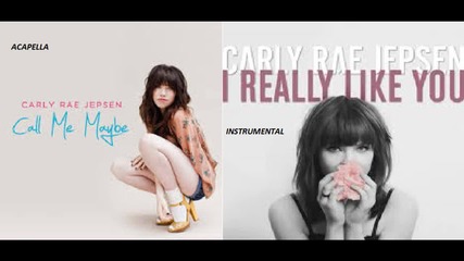 Carly Rae Jepsen - I Really Call You Maybe