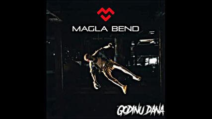 Magla Bend - 2024 - Godinu dana.mp4
