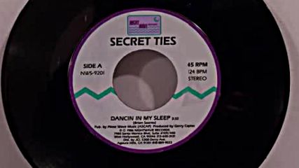 Secret Ties - Dancin In My Sleep 1986