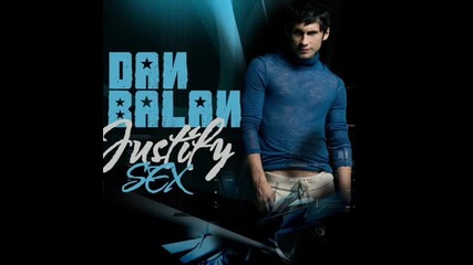 Remix !! Dan Balan - Justify Sex