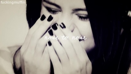 N O S E to nose . selena marie gomez